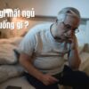 Người già mất ngủ nên uống gì